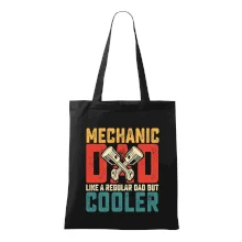 Mechanic dad like a regular dad but cooler Mechanic dad like a regular dad but cooler
