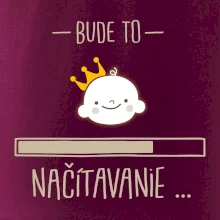 Bude to ... načítavanie - neutrálne