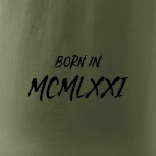 Born in - Rímske číslo 1971
