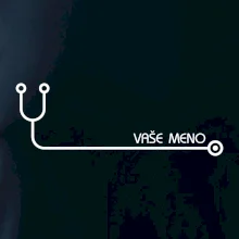 Doktor a sestrička - stetoskop s menom Doktor a sestrička - stetoskop s menom