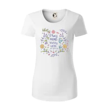 Pray more worry less