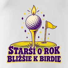 Starší o rok bližšie k birdie