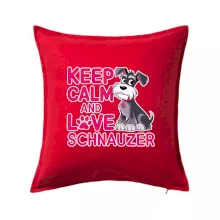Keep calm and love Schnauzer