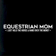 Equestrian dad - mom