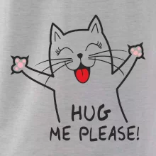 Mačka hug me please Mačka hug me please