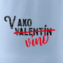 V ako Valentín víno