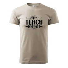 Coffee teach repeat Coffee teach repeat