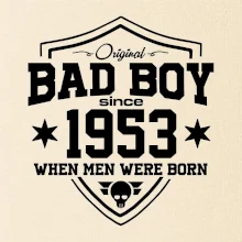 Bad boy since 1953