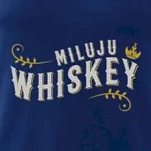 Milujem Whiskey