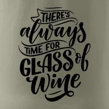 There always time for glass of wine