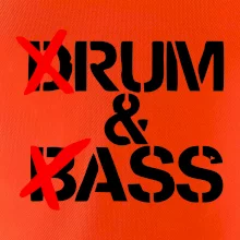 Drum & Bass (Rum & Ass)