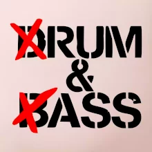 Drum & Bass (Rum & Ass)