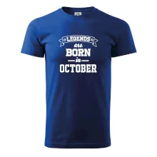 Legends are born in October Legends are born in October