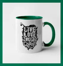 Live love laugh coffee