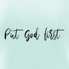 Put God first písací nápis