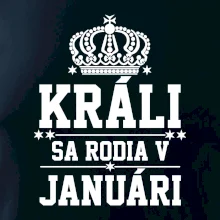 Králi sa rodia v januáry
