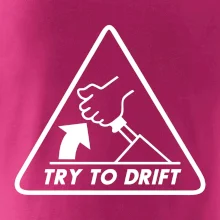 Try to drift