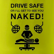 Jazdi bezpečne alebo ťa uvidím nahého (Hana-creative)
