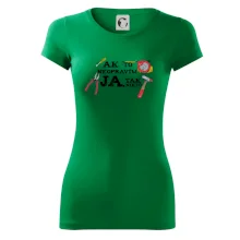 Ak to neopravim ja, tak nikto Ak to neopravim ja, tak nikto