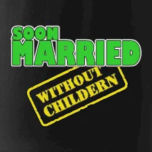 Soon married without childern