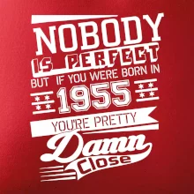 Nobody is perfect - 1955