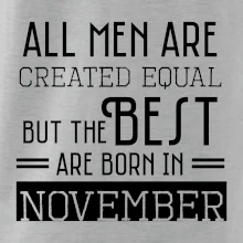 All men are created equal november
