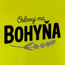Oslovuj ma bohyňa Oslovuj ma bohyňa
