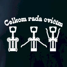 Celkom rada cvičím
