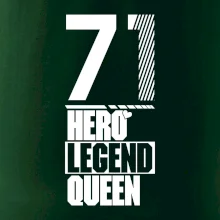 Hero, Legend, King / Queen  1971