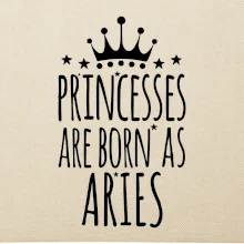 Princesses are born as Aries - Baran