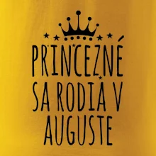 Princezné sa rodia v auguste