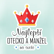 Koruna - Najlepší otecko a manžel
