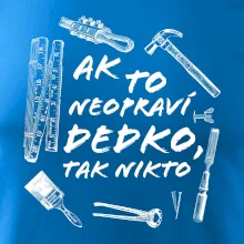 Ak to neopraví dedko tak nikto ČB Ak to neopraví dedko tak nikto ČB