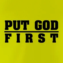 Put God first hrubý nápis