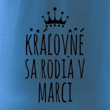 Kráľovné sa rodia v marci
