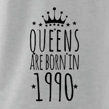 Queens are born in 1990