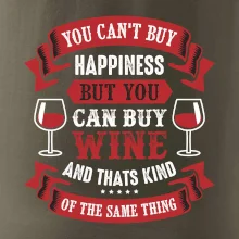 You can't buy happiness but you can buy wine