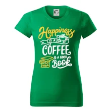 Happiness is a Cup of Coffee and a Good Book Happiness is a Cup of Coffee and a Good Book