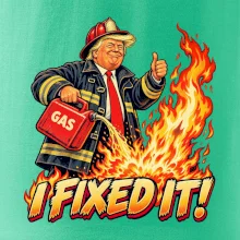 Donald Trump jako hasič I fixed it