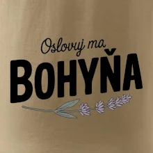 Oslovuj ma bohyňa