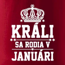 Králi sa rodia v januáry