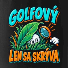 Golfový talent len sa skrýva