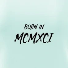 Born in - Rímske číslo 1991