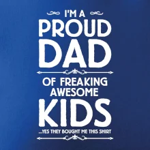 Proud DAD - KIDS
