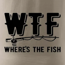 Wheres's the Fish WTF Wheres's the Fish WTF