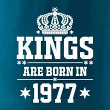 Kings are born in 1977
