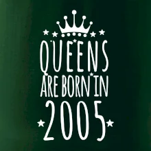 Queens are born in 2005