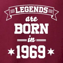Legends are born in 1969