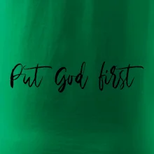 Put God first písací nápis