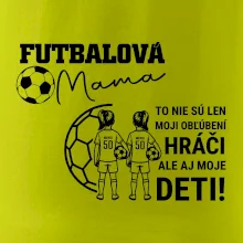 Futbalová mama - Dve dcéry (vaše meno a číslo)